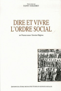 Dire et vivre l'ordre social en France sous l'Ancien Régime