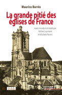 La grande pitié des églises de France