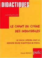 Le chant du cygne des indivisibles