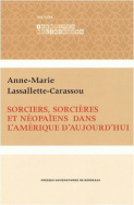 Sorciers, sorcières et néopaïens dans l'Amérique d'aujourd'hui