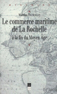 Le Commerce maritime de La Rochelle