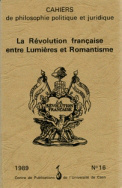 n° 16, 1989 :  La Révolution française entre Lumières et romantisme