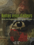 Nantais venus d'ailleurs