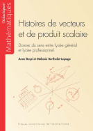 Histoires de vecteurs et de produit scalaire