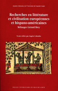 Recherches en littérature et civilisation européennes et hispano-américaines