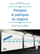 Pratiques et poétiques du chapitre