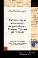 Édition critique  des mémoires  du général comte  Leonetto Cipriani (1812-1888)