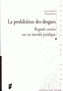 La prohibition des drogues