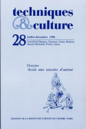 Techniques et cultures, n° 28/juil.-déc. 1996