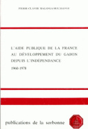 L'aide publique de la France au développement du Gabon depuis l'indépendance (1960-1978)