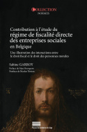 Contribution à l'étude du régime de fiscalité directe des entreprises sociales en Belgique