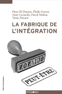 La fabrique de l'intégration