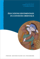 Éducations sentimentales en contextes orientaux