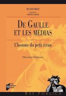 De Gaulle et les médias