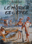 Le mûrier et l'épée