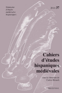 Cahiers d'études hispaniques médiévales, n° 37/2014