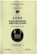 Lyon dans les textes grecs et latins