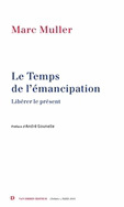 Le Temps de l'émancipation