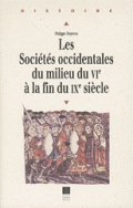 Les Sociétés occidentales du milieu du VIe à  la fin du IXe siècle