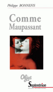 Comme Maupassant (nouvelle édition)