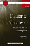 L'autorité éducative : déclin, érosion ou métamorphose