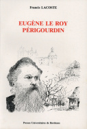 Eugène Le Roy, Périgourdin