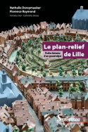 Le plan-relief de Lille