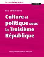 Culture et politique sous la Troisième République