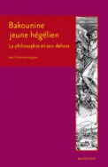 Bakounine jeune hégélien