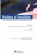 Visibles et invisibles