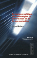 La logique politique des technologies de l'information et de la communication