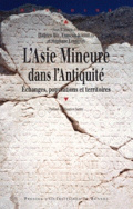 L'Asie mineure dans l'Antiquité