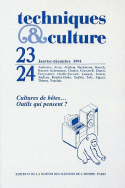 Techniques et cultures, n° 23-24/janv.-déc. 1994