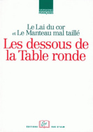 Le <I>Lai du cor</I> et <I>Le manteau mal taillé</I>