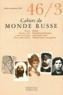 Cahiers du Monde russe, n° 46, 3/juillet-septembre 2005