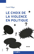 Le choix de la violence en politique