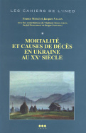 Mortalité et causes de décès en Ukraine au XXe siècle