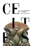 Celtes – Un millénaire d'images