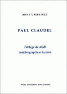 Paul Claudel, <I>Partage du Midi</I>