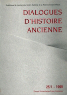 Dialogues d'histoire ancienne, n° 25-1/1999