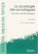 La sociologie des sociologues