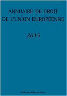 Annuaire de droit de l'Union européenne 2015