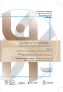 Humanisme numérique : Valeurs et modèles pour demain ? Tome 2