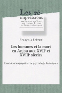 Les hommes et la mort en Anjou aux 17e et 18e siècles