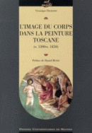 L'Image du corps dans la peinture toscane