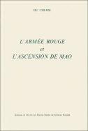 L'Armée rouge et l'ascension de Mao