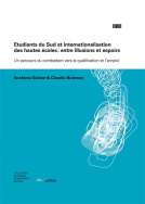 Etudiants du Sud et internationalisation des hautes écoles: entre illusions et espoirs