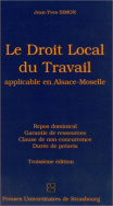 Le droit local du travail applicable en Alsace-Moselle