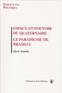 Espace et pouvoir du quaternaire