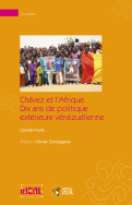 Chávez et l'Afrique : dix ans de politique extérieure vénézuélienne